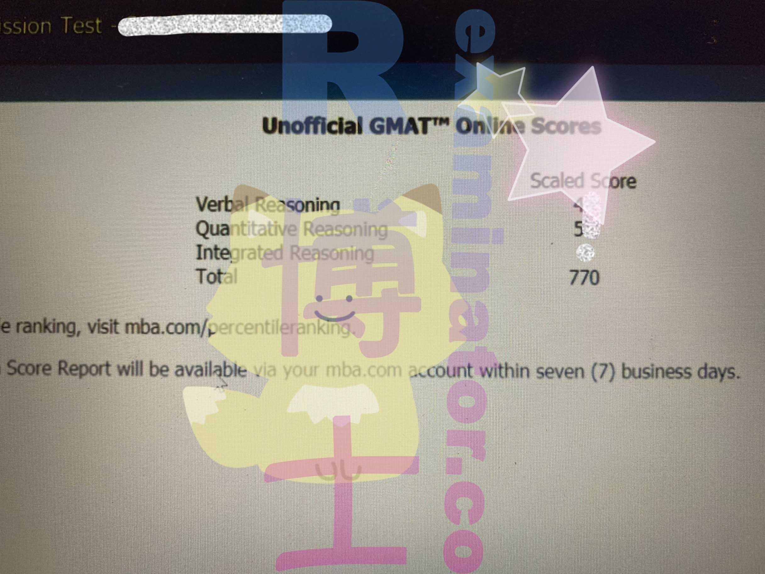 770 on the GMAT Online despite all KINDS of tech glitches 🥲